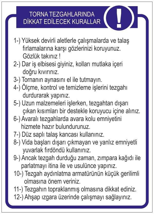 TORNA TEZGAHLARINDA DİKKAT EDİLECEK KURALLAR