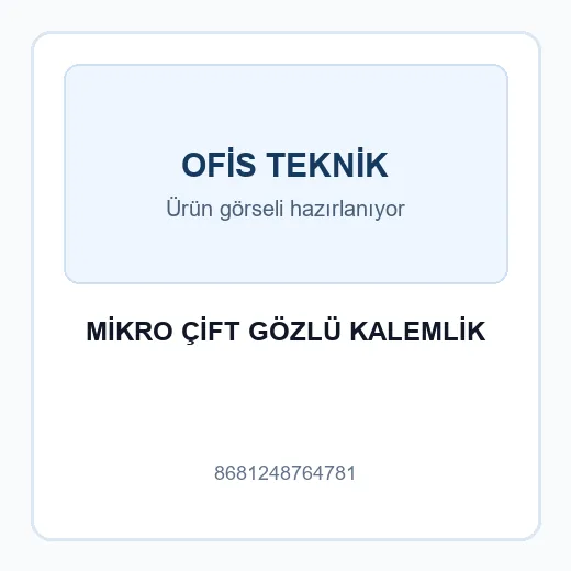 MİKRO ÇİFT GÖZLÜ KALEMLİK