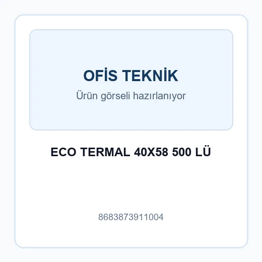 ECO TERMAL 40X58 500 LÜ