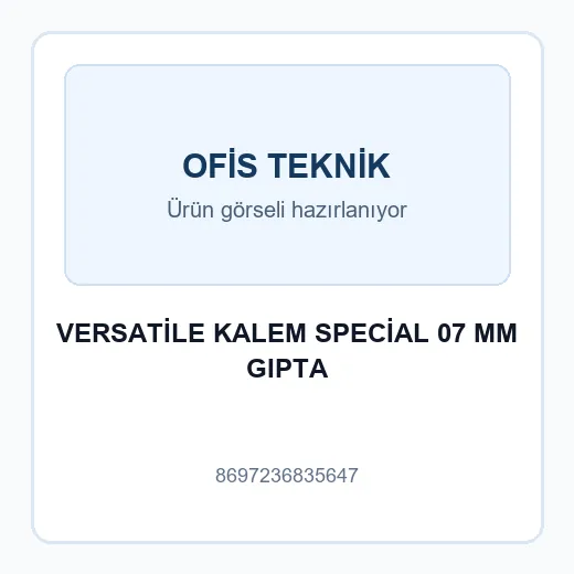 VERSATİLE KALEM SPECİAL 07 MM GIPTA