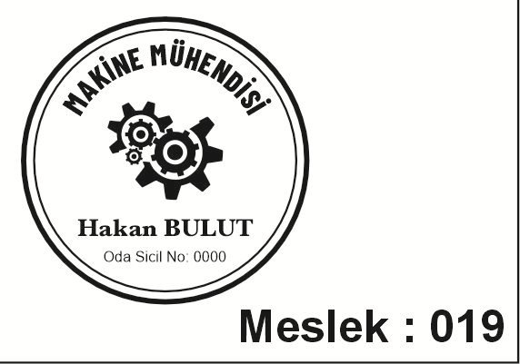 Meslek 019 makine mühendisi yuvarlak kaşe örneği